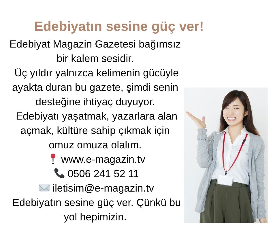 Edebiyatın Sesine Güç Ver: Edebiyat Magazin Gazetesi’ne Destek Zamanı