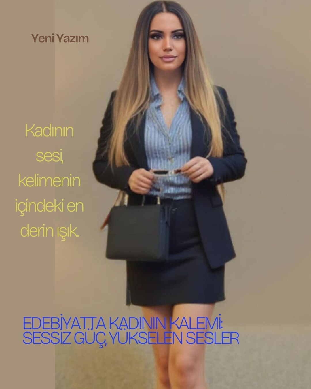 EDEBİYATTA KADININ KALEMİ: SESSİZ GÜÇ, YÜKSELEN SESLER
