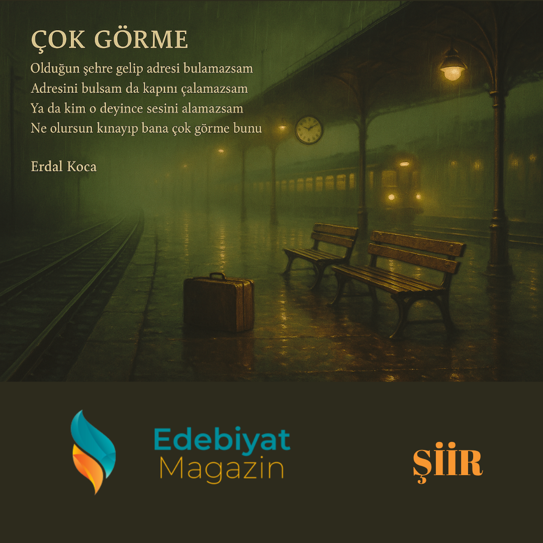 ÇOK GÖRME ÇOK GÖRME