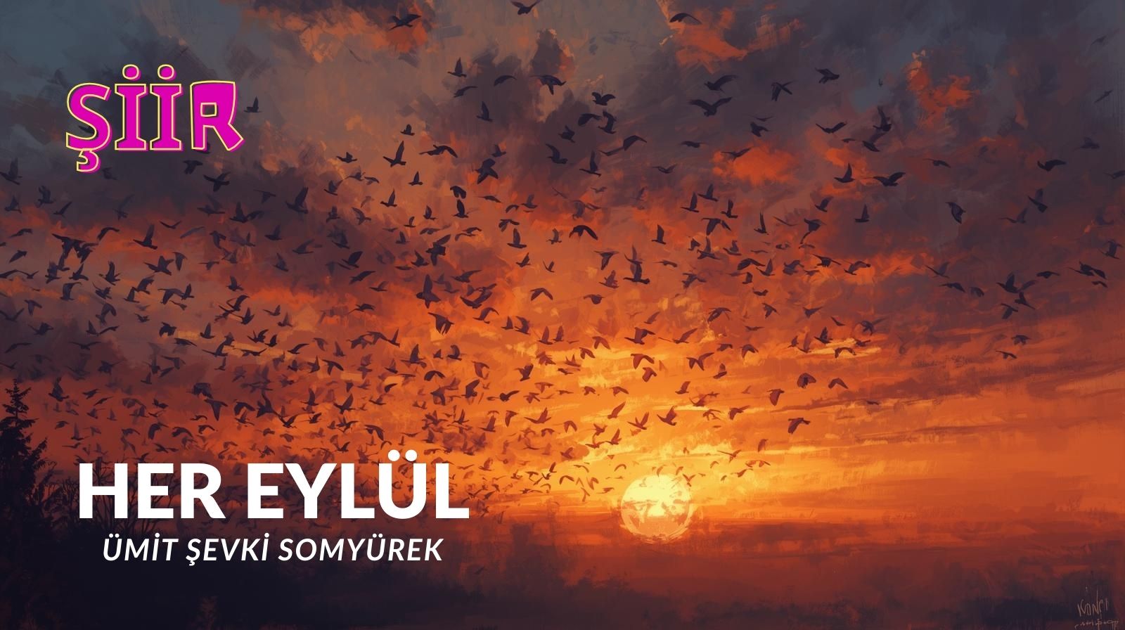 HER EYLÜL HER EYLÜL