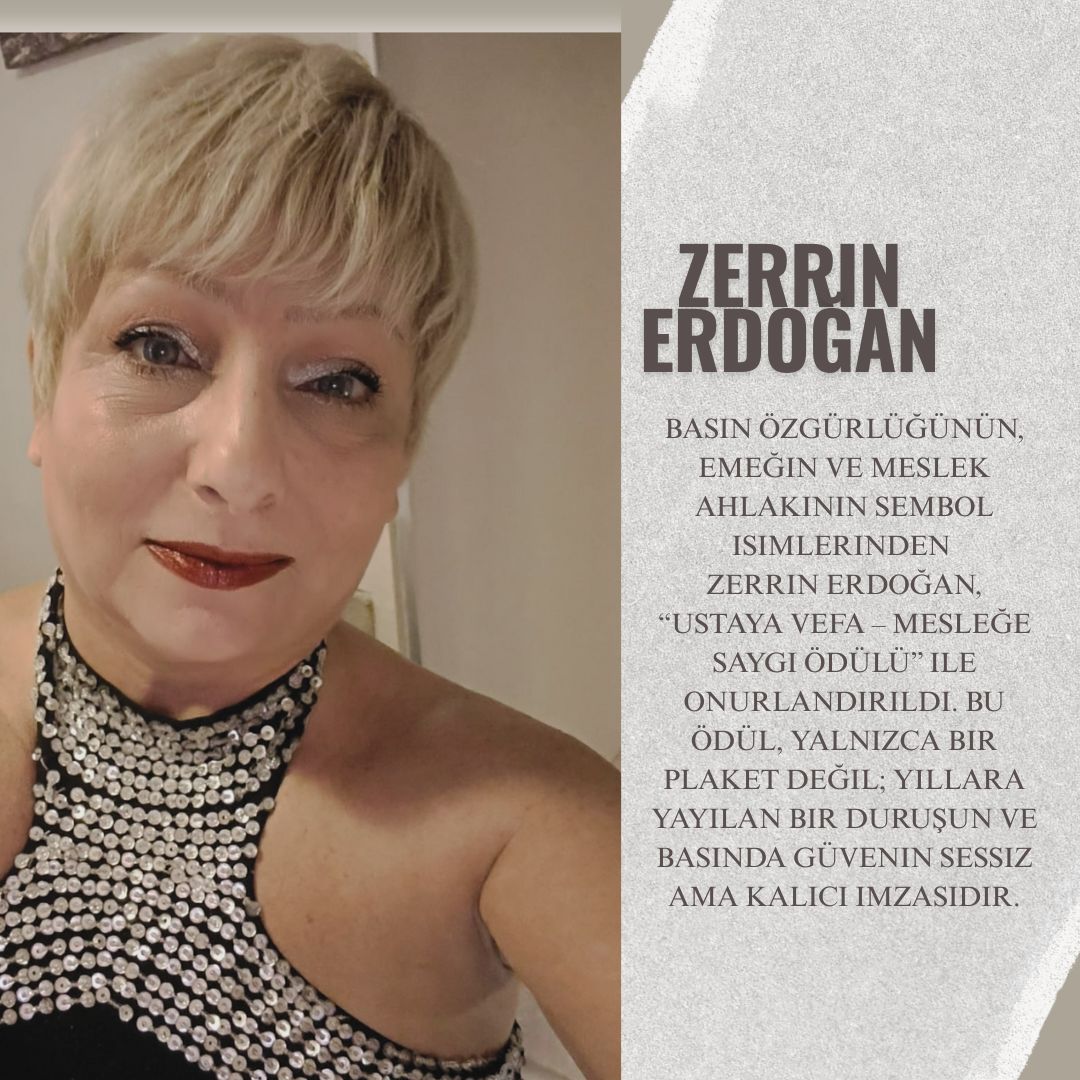Basında Vefa, Emekte Israr: Zerrin Erdoğan’ın Sessiz Ama Kalıcı İmzası