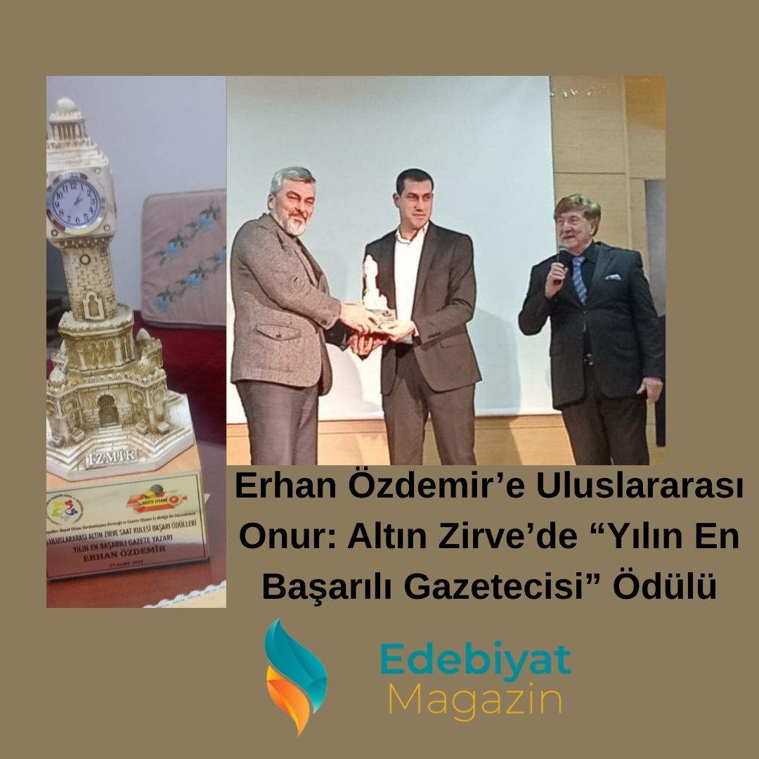 Erhan Özdemir’e Uluslararası Onur: Altın Zirve’de “Yılın En Başarılı Gazetecisi” Ödülü